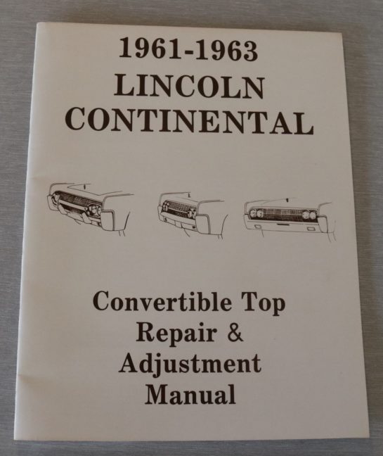 Convertible Top Repair Manual Lincoln Continental 1961-63