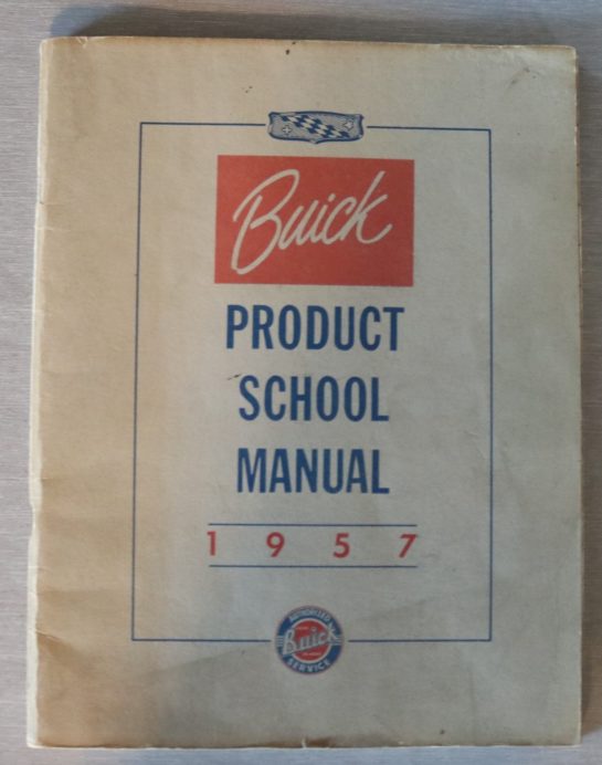 Buick 1957 Product School Manual