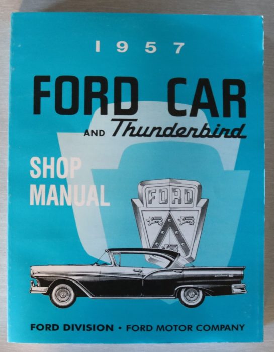 Ford & Thunderbird 1957 Shop Manual