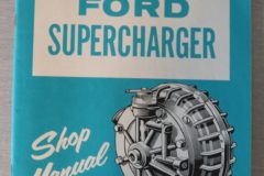 Ford 1957 Supercharger Shop Manual