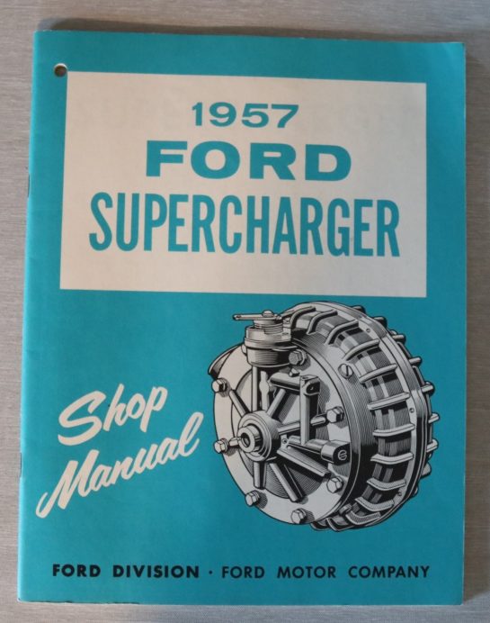 Ford 1957 Supercharger Shop Manual