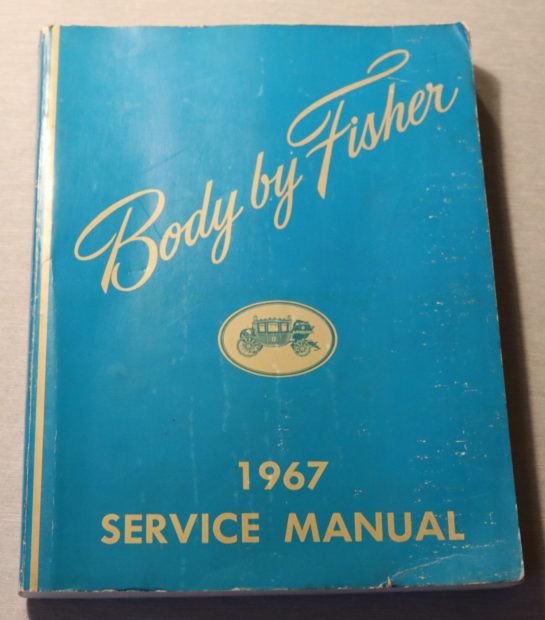 Body by Fisher 1967 Service Manual